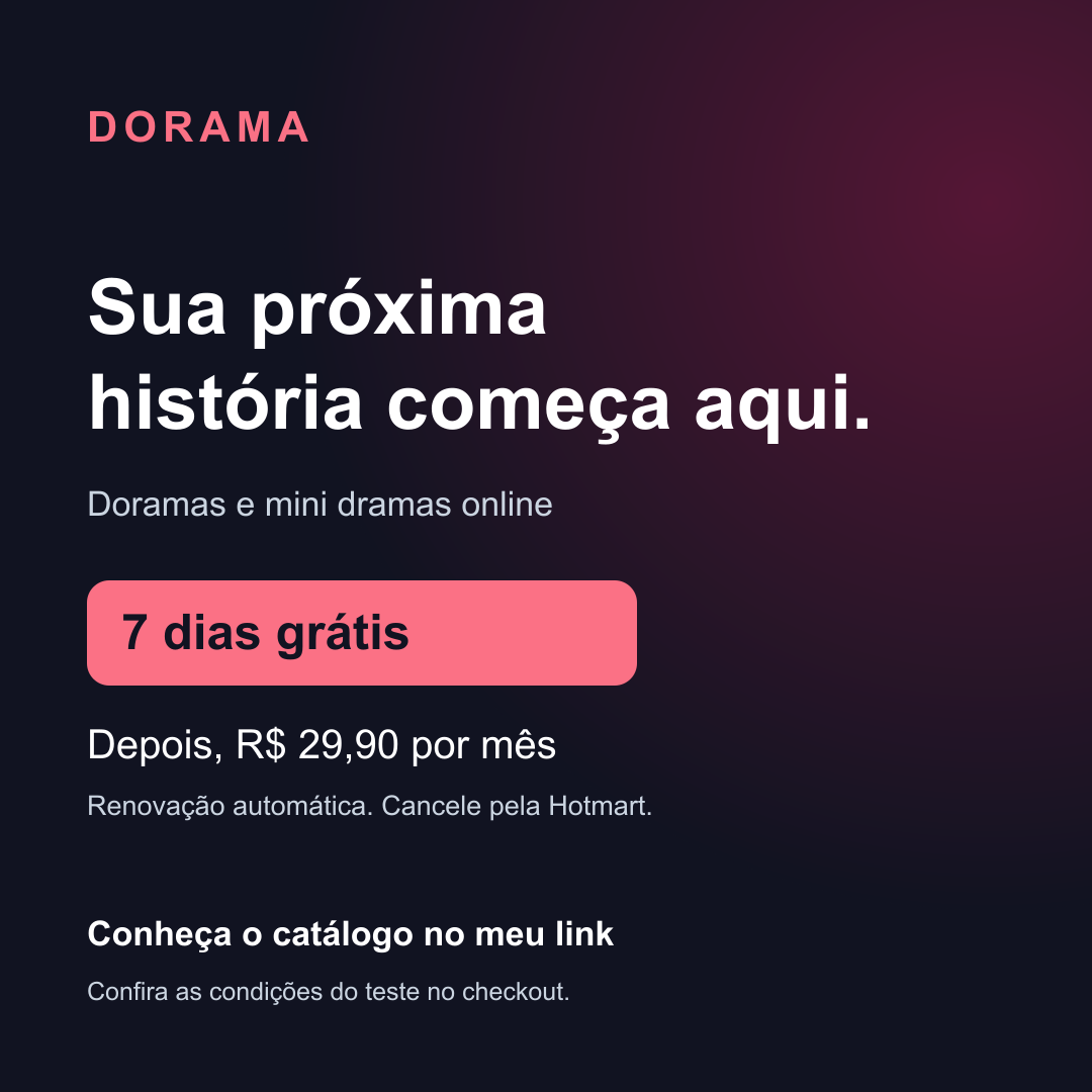 Arte Dorama para feed: sete dias grátis, depois R$ 29,90 por mês
